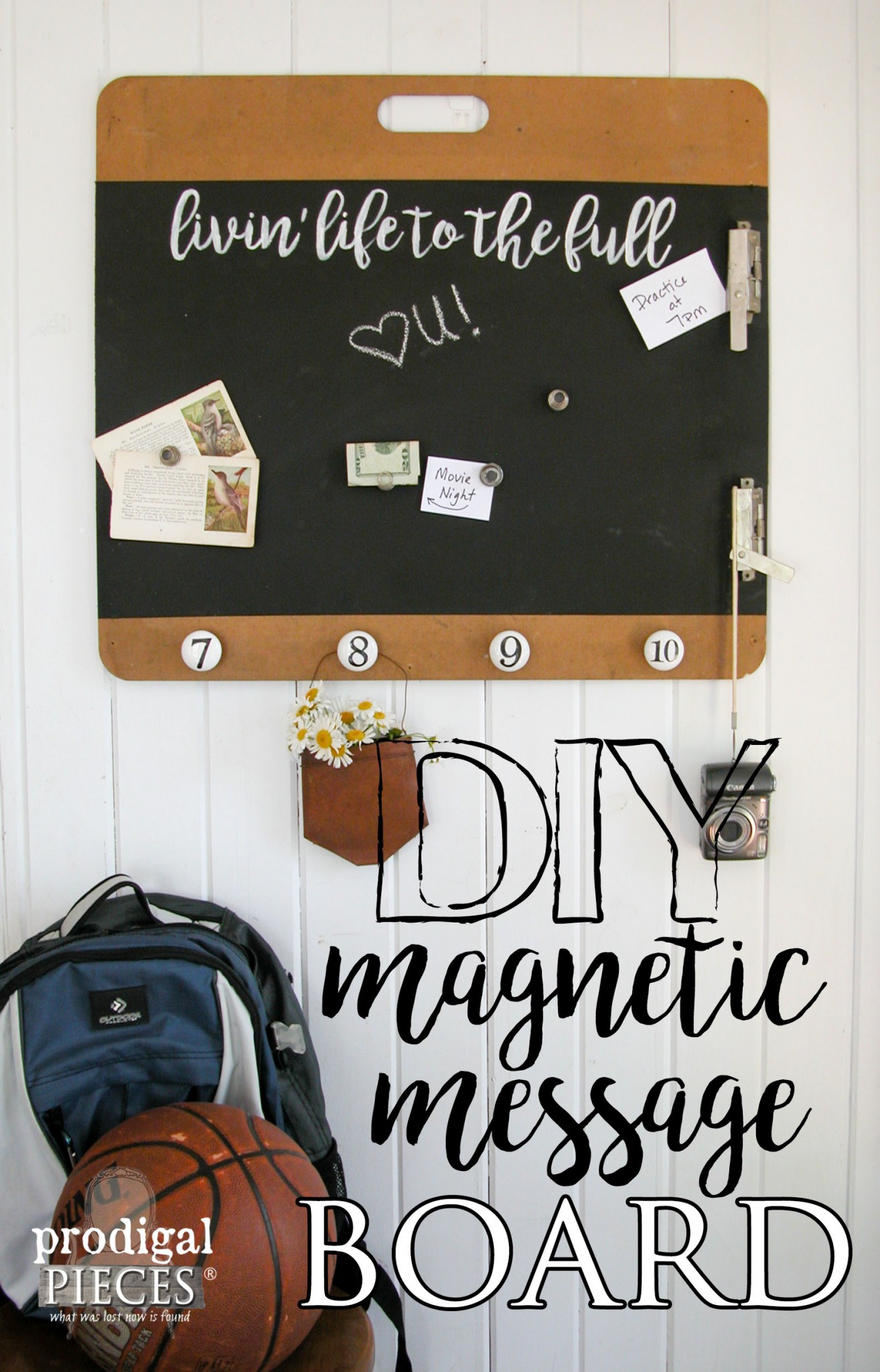 How to Create Your Own DIY Magentic Message Board Tutorial by Prodigal Pieces | www.prodigalpieces.com