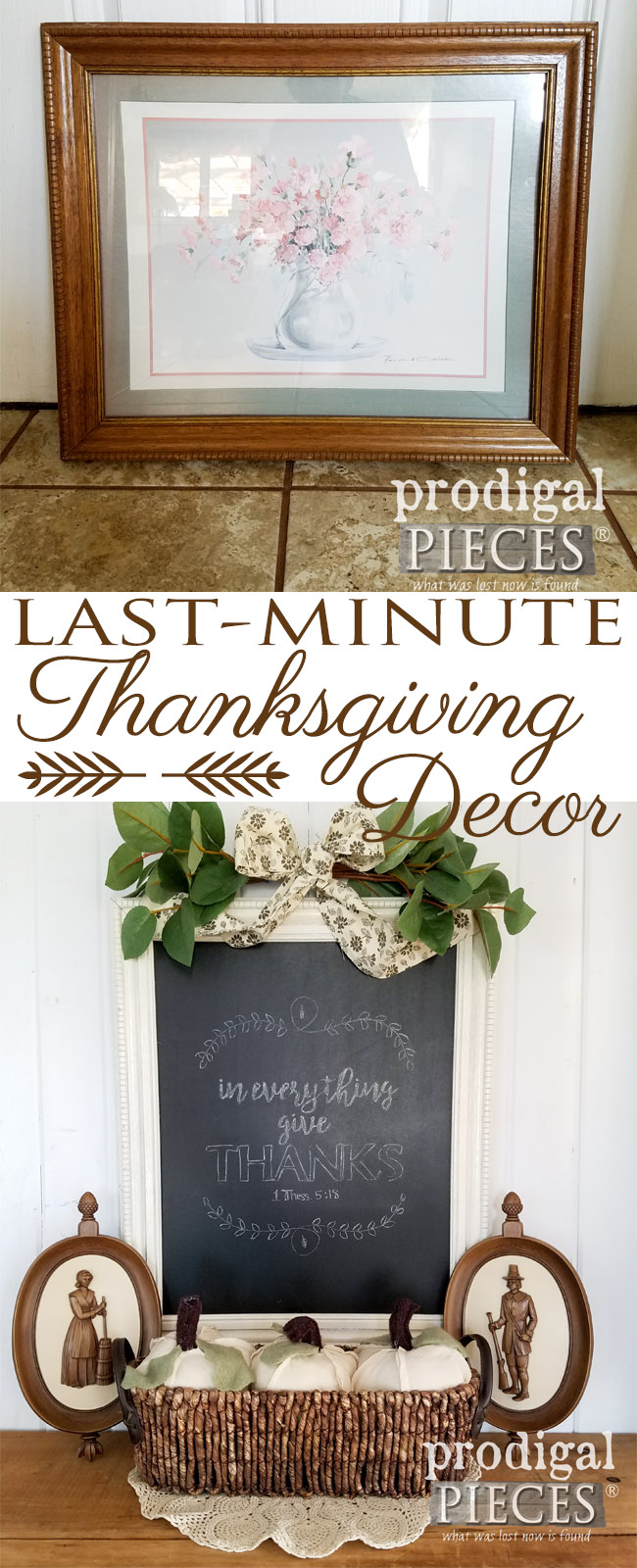 Need to decorate quick for Thanksgiving? Check out how easy this last-minute Thanksgiving decor can be using household items. Full tutorial and free chalkboard art too! Get the details at Prodigal Pieces | prodigalpieces.com