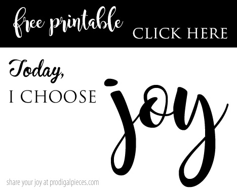 I choose JOY free printable cards | prodigalpieces.com