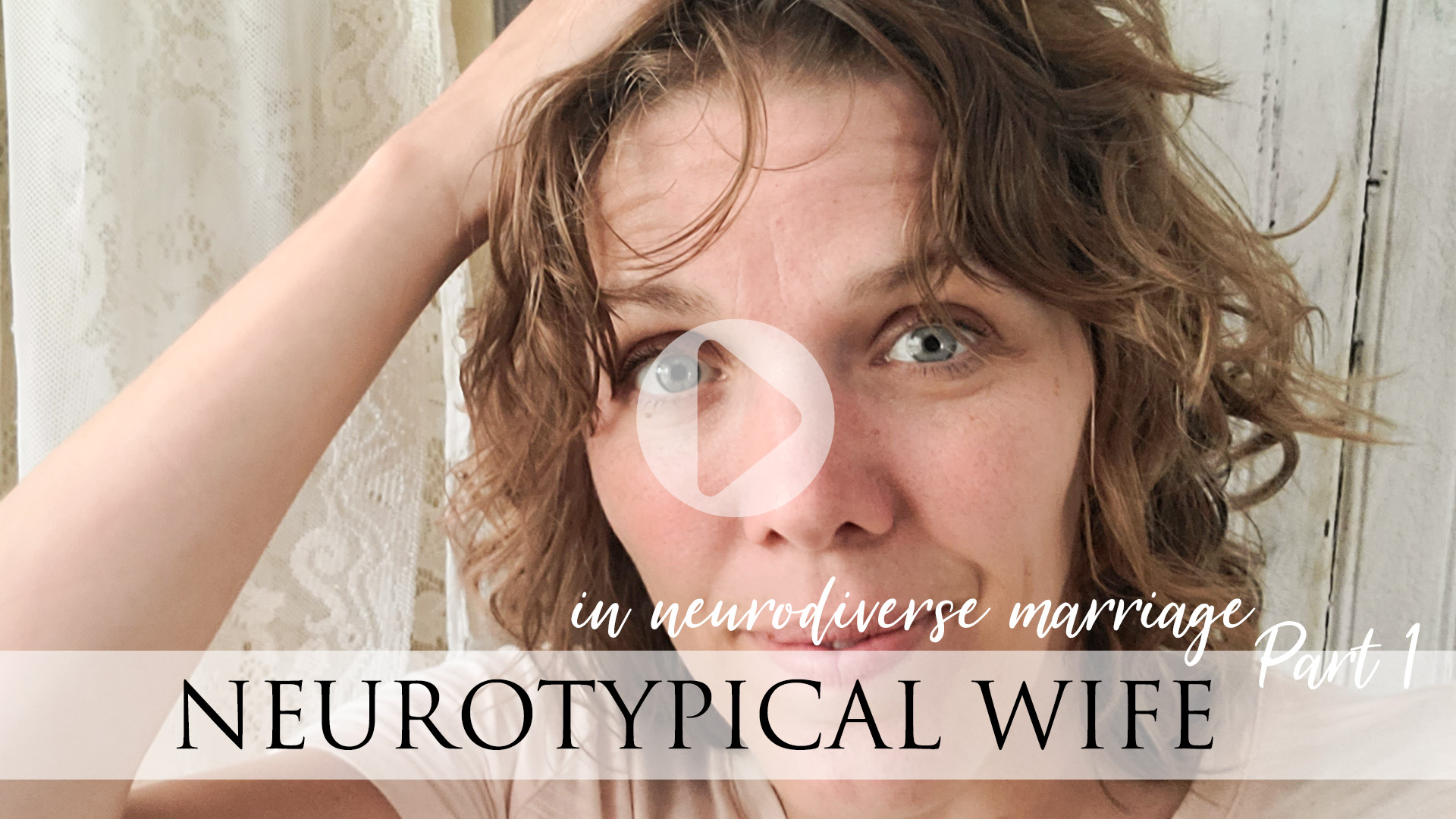 Video Discussion of what it's like to be a neurotypical wife in a neurodiverse marriage by Larissa of Prodigal Pieces | prodigalpieces.com prodigalpieces marriage neurodiversity